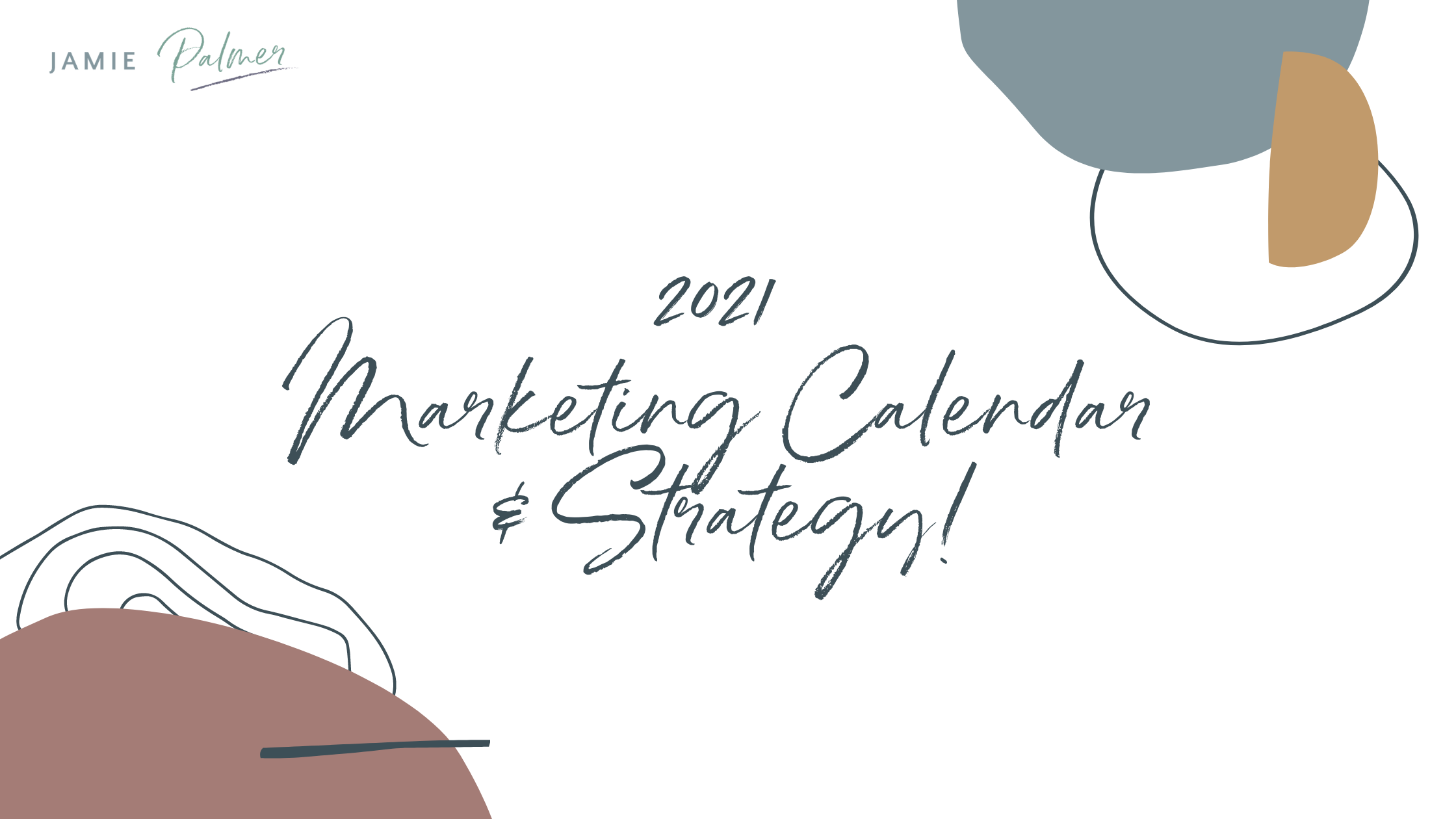 2021 marketing calendar and strategy
