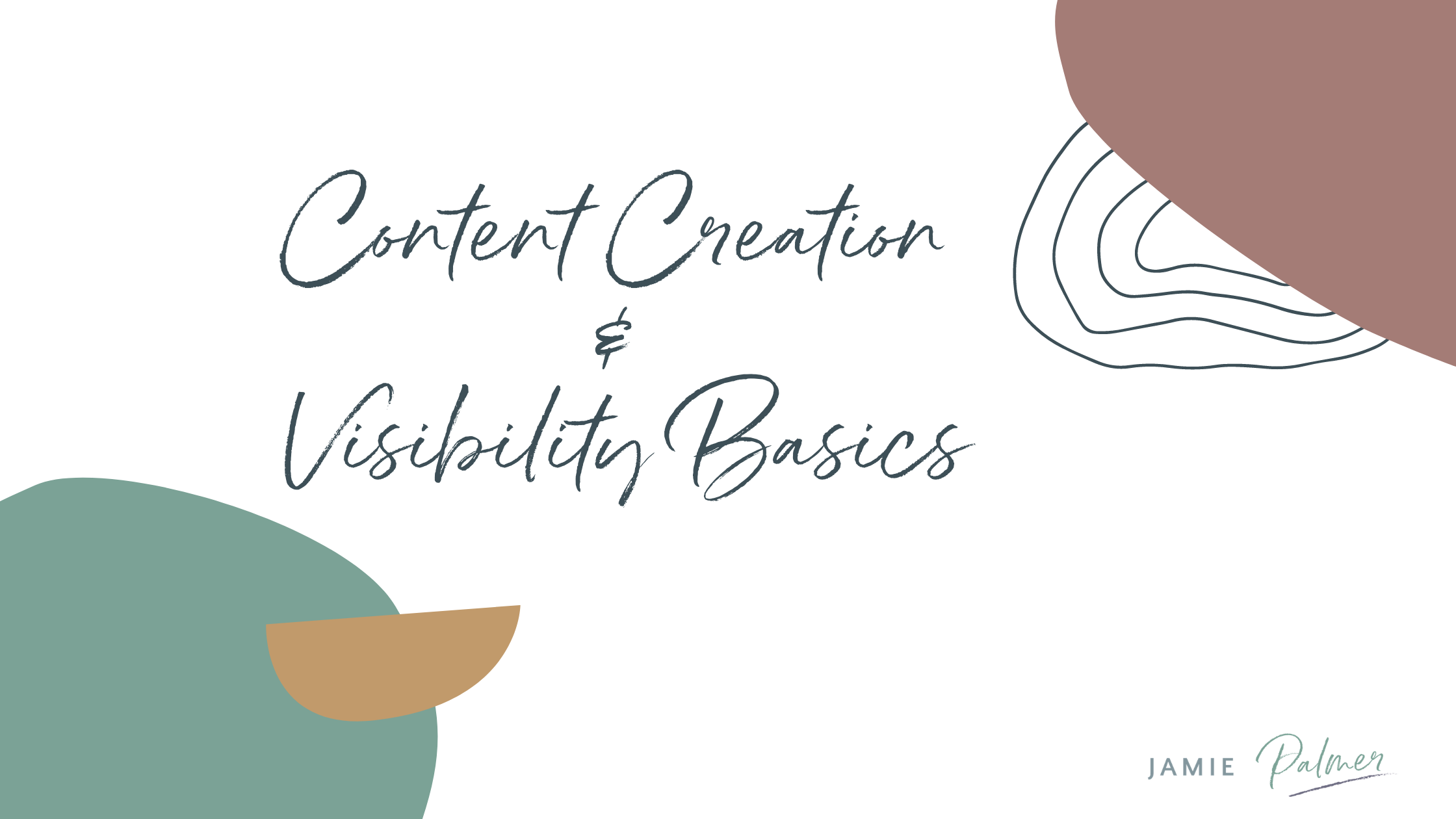 Content Creation and Visibility Basics blog