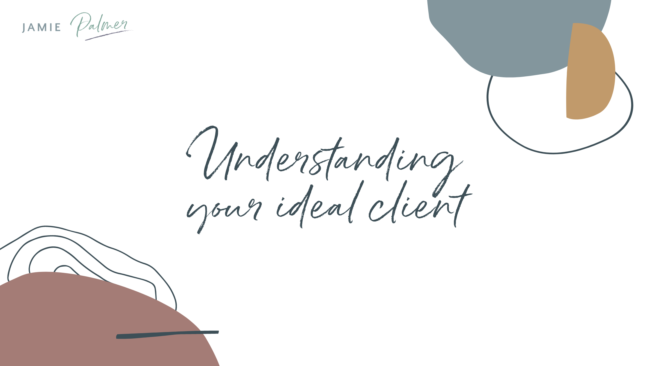 understanding your ideal client