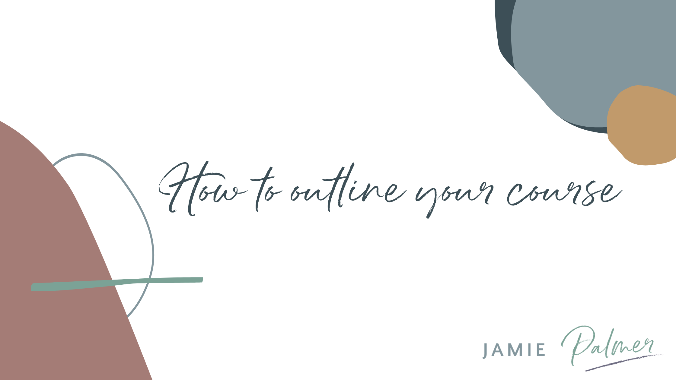 How to outline your course Blog