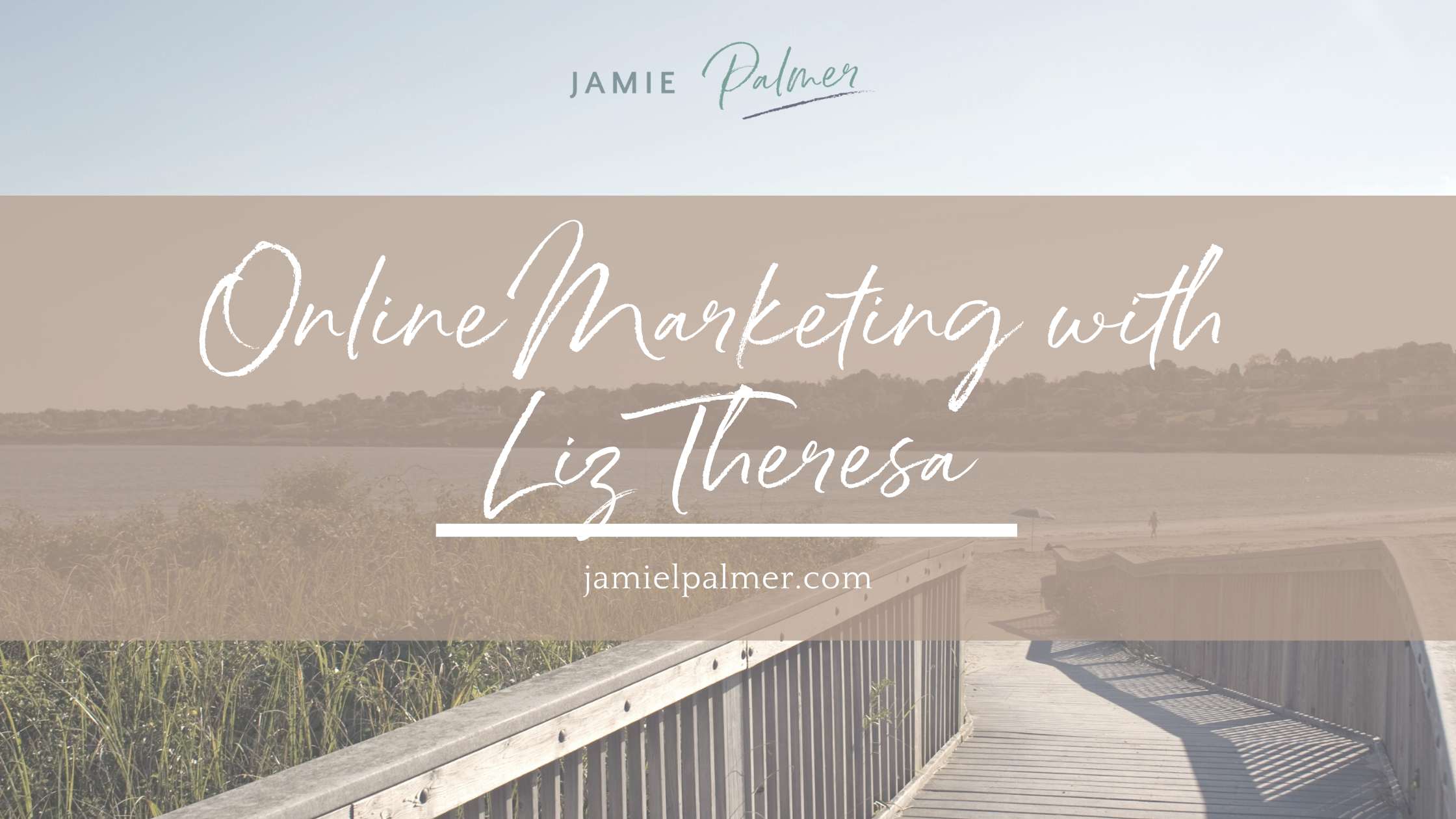 Online Marketing with Liz Theresa