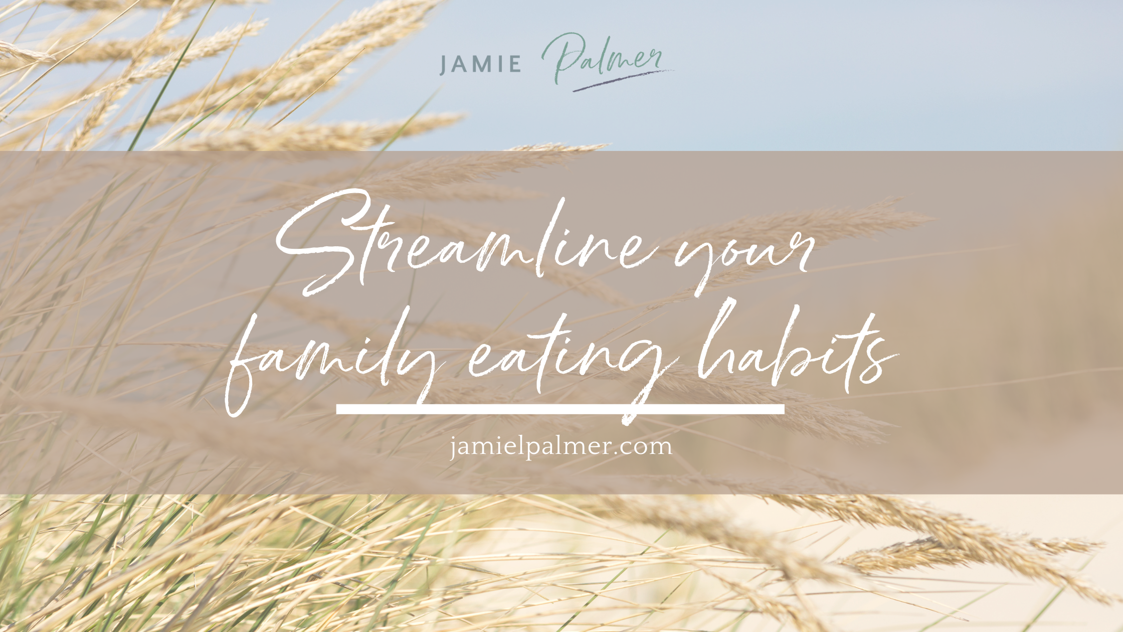 Streamline your family eating habits
