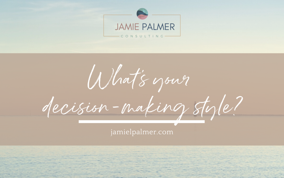 What’s your decision-making style?