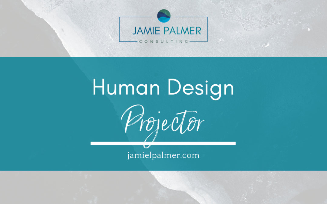 Human Design Projector
