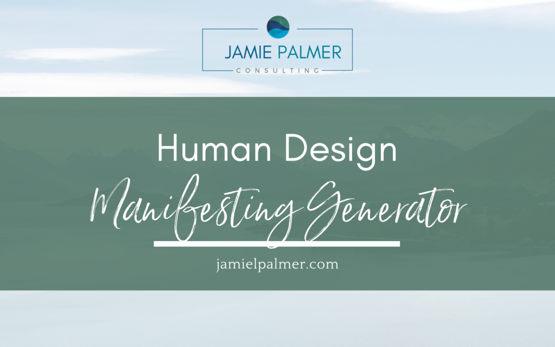 Human Design Manifesting Generator