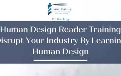 Human Design Reader Training Program – Disrupt Your Industry by learning human design
