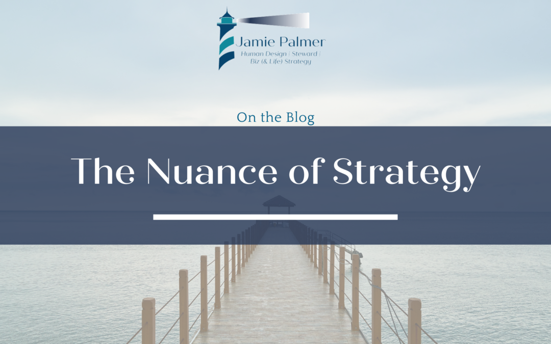 The Nuance of Strategy