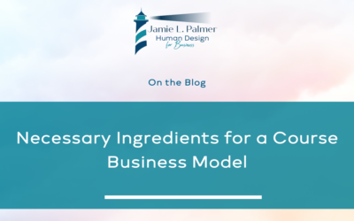 The Necessary Ingredients for A Course, Group or Leveraged Business Model