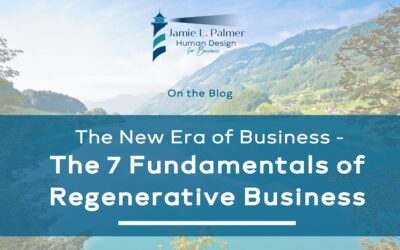 The New Era of Business – The 6 Fundamentals of Regenerative Business