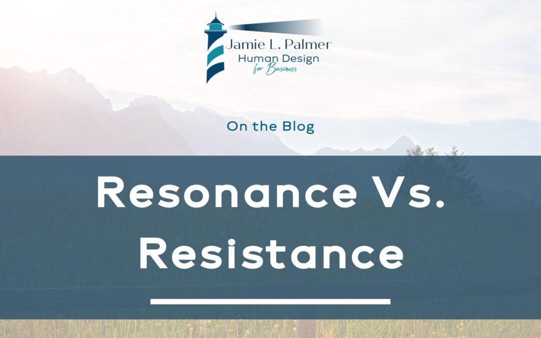 Resonance Vs. Resistance