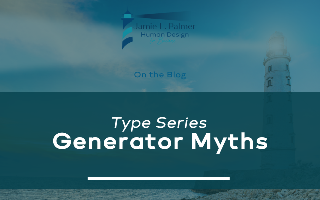 Human Design Generator Myths